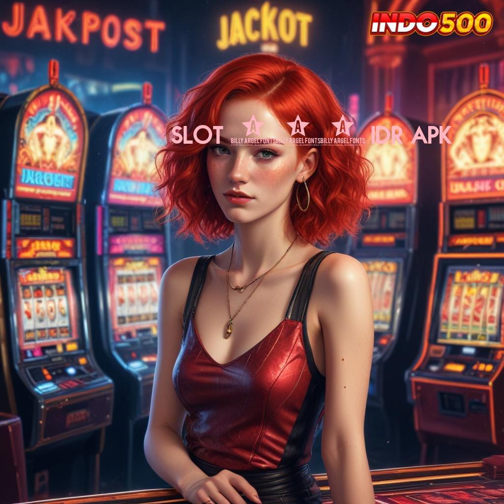 SLOT 777 IDR APK Langsung Proses Jalur Pemenang