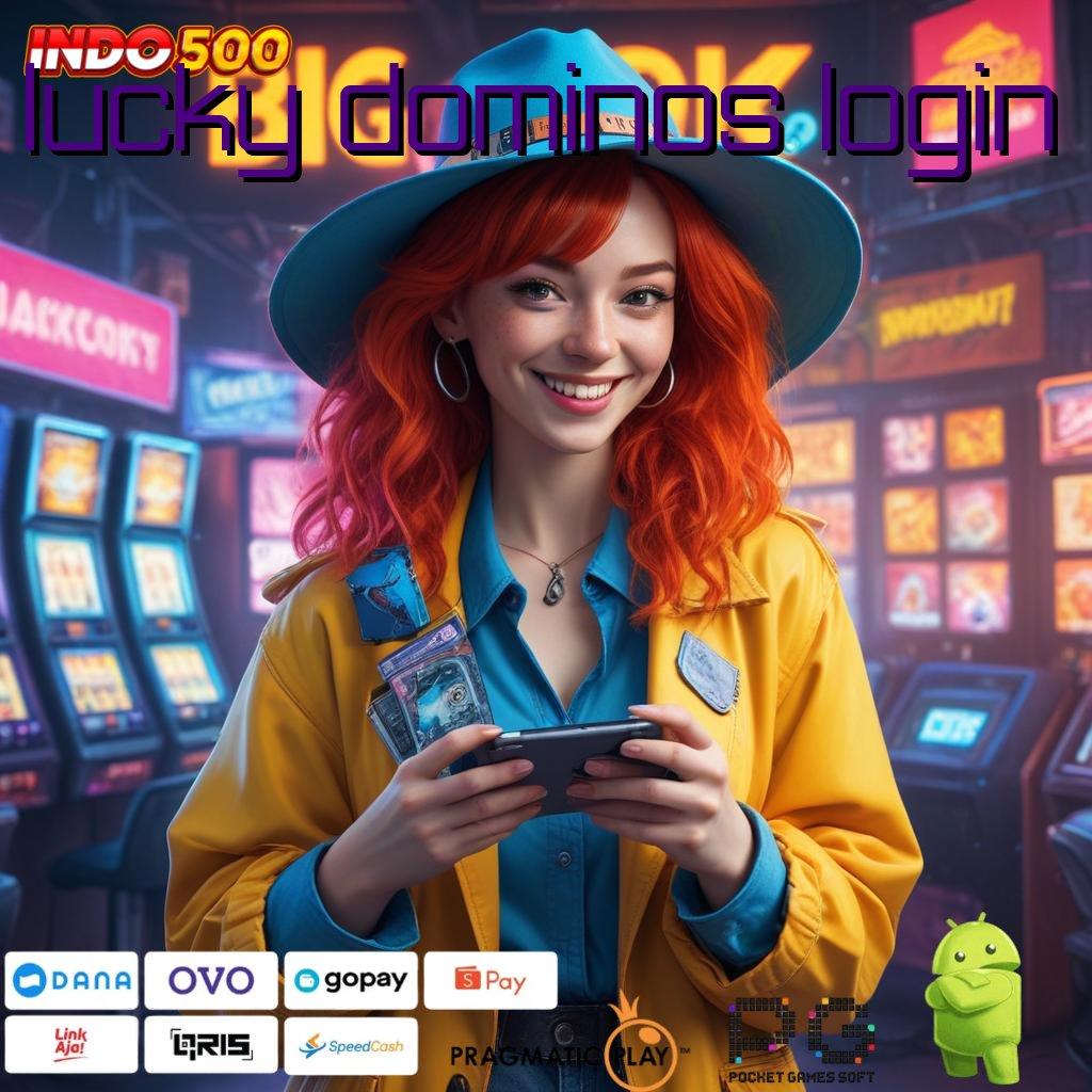 LUCKY DOMINOS LOGIN pusat informasi slot dengan versi terbaru