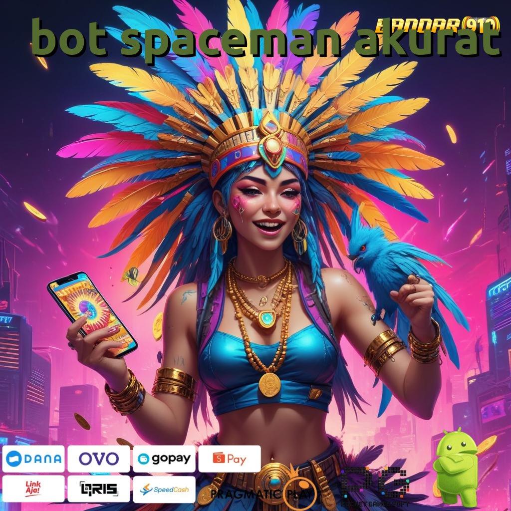 BOT SPACEMAN AKURAT # RTP Android iOS Update 123