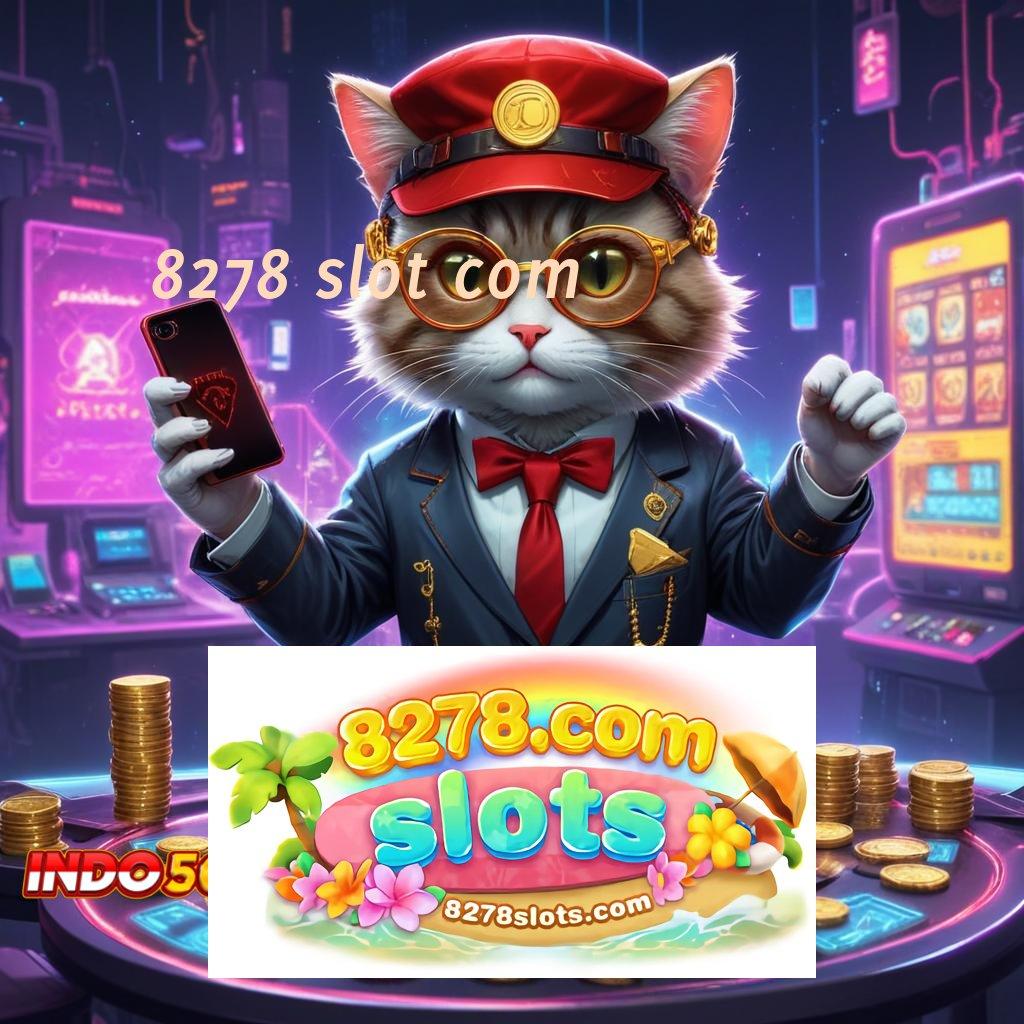 8278 SLOT COM pondasi lingkungan sistem platform teknologi perantara domain