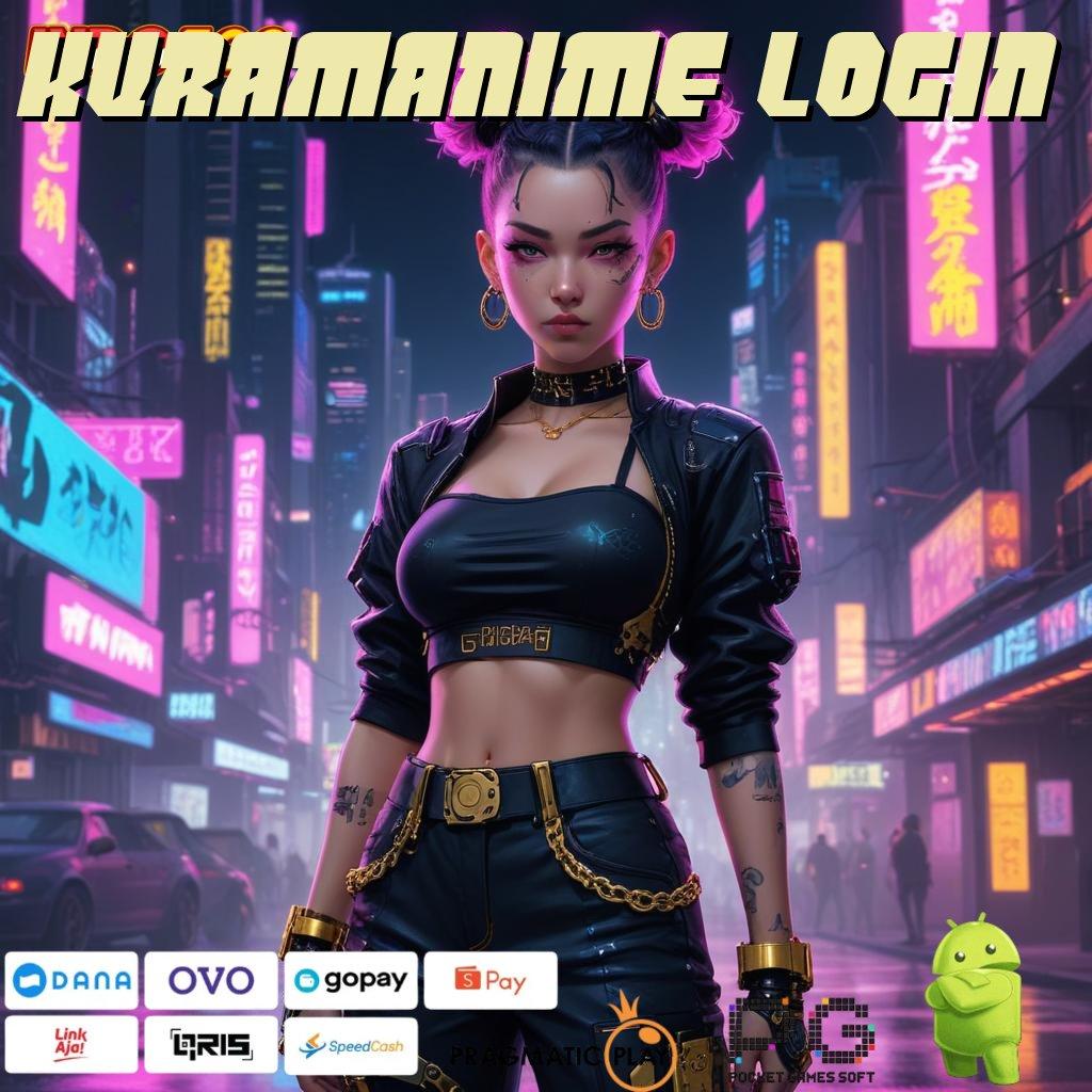 KURAMANIME LOGIN Versi Baru Jalur Gacor Cepat