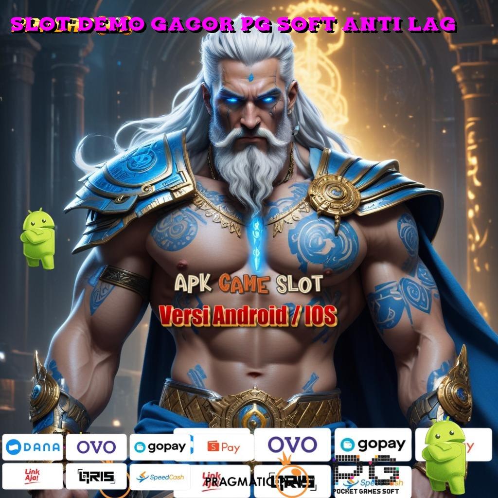 SLOT DEMO GACOR PG SOFT ANTI LAG , (Versi New) game android paling baru unduh sekarang