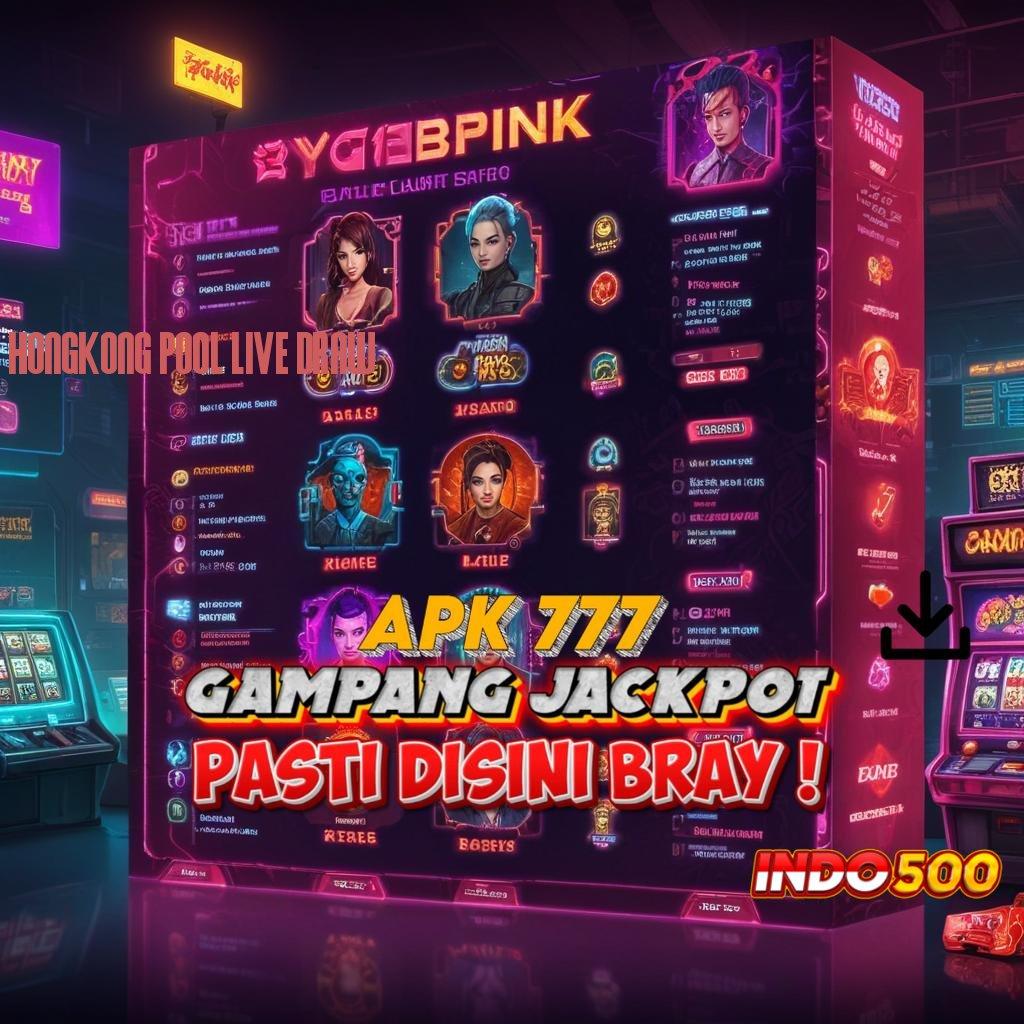 HONGKONG POOL LIVE DRAW ↪ slot menarik uang menghampiri