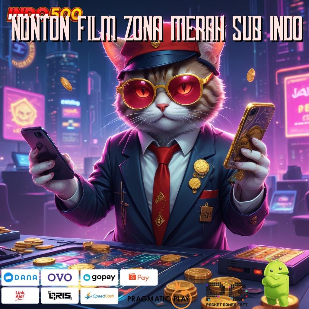 NONTON FILM ZONA MERAH SUB INDO pola adaptif santuy unggul peluang