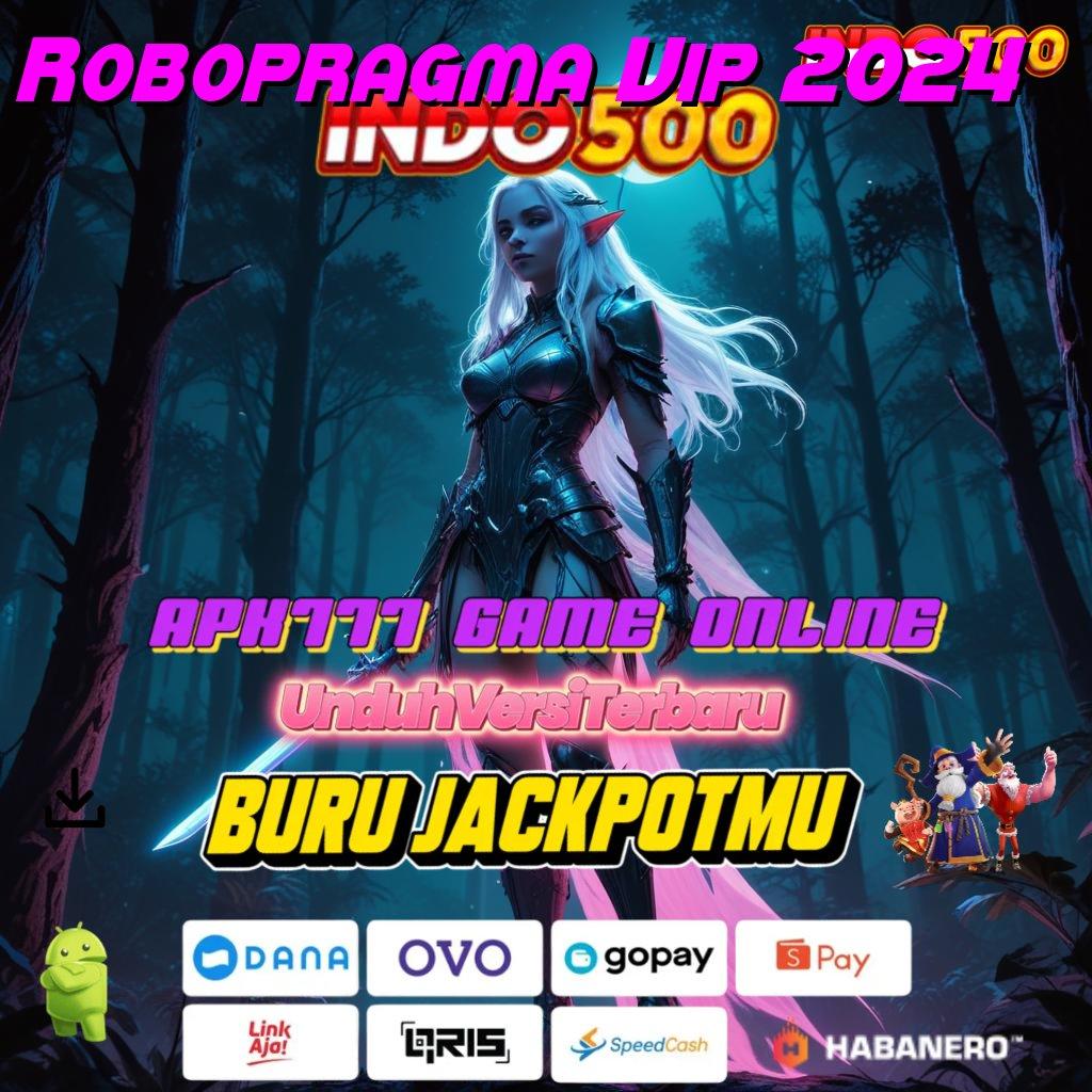 Robopragma Vip 2024