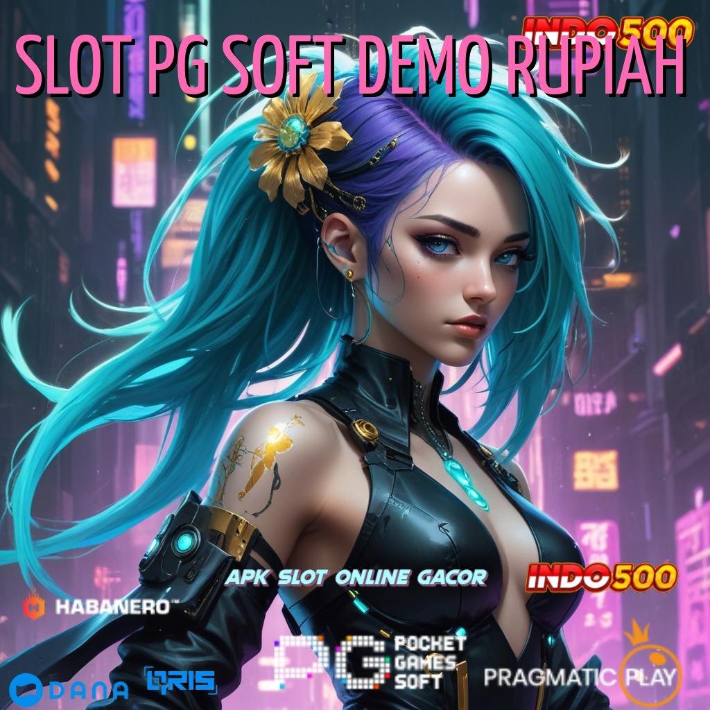 SLOT PG SOFT DEMO RUPIAH , panduan mudah raih keuntungan nyata