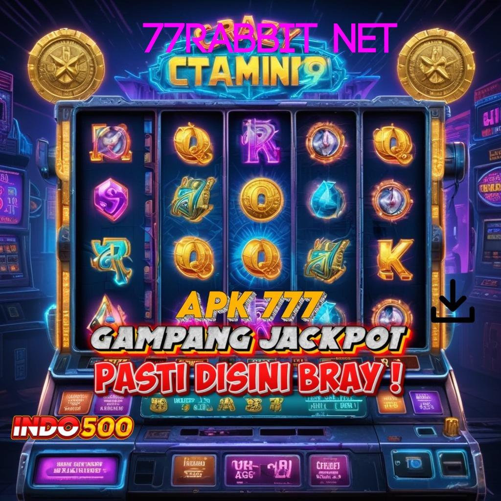 77RABBIT NET 💫 Hadiah Sempurna Kepercayaan Sepanjang Masa