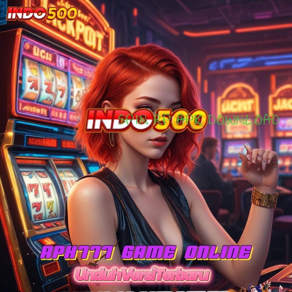 SPIN RP APK DOWNLOAD Dp Mandiri Idr 20 Kerangka Baru Yang Efisien