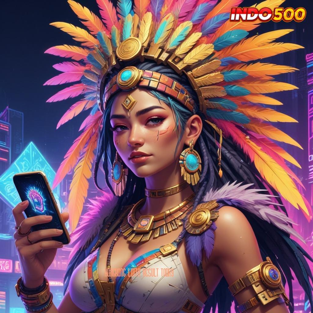 HONGKONG LOTTO RESULT TODAY Slot APK Terbaru Download dan Rasakan!