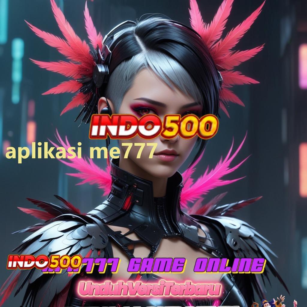 APLIKASI ME777 🧡 Spin Auto Win Dengan Mesin Pengembangan Terkini