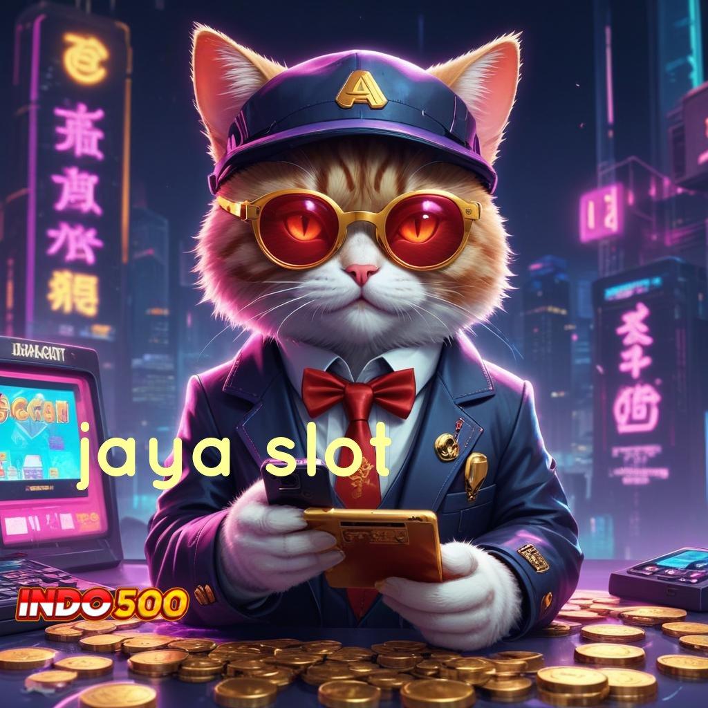 JAYA SLOT Sumber Valid Aplikasi Slot Android Dengan Hadiah Uang