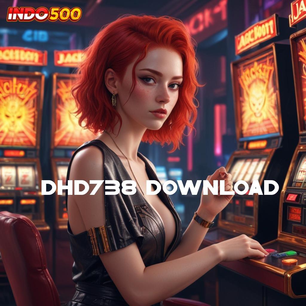 DHD738 DOWNLOAD 🚀 Komitmen Tanpa Ragu Metode Spin Jaminan WD