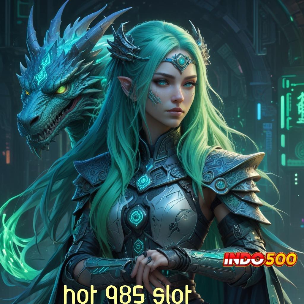 HOT 985 SLOT ✅ dana ramah lingkungan tidak ada kekalahan