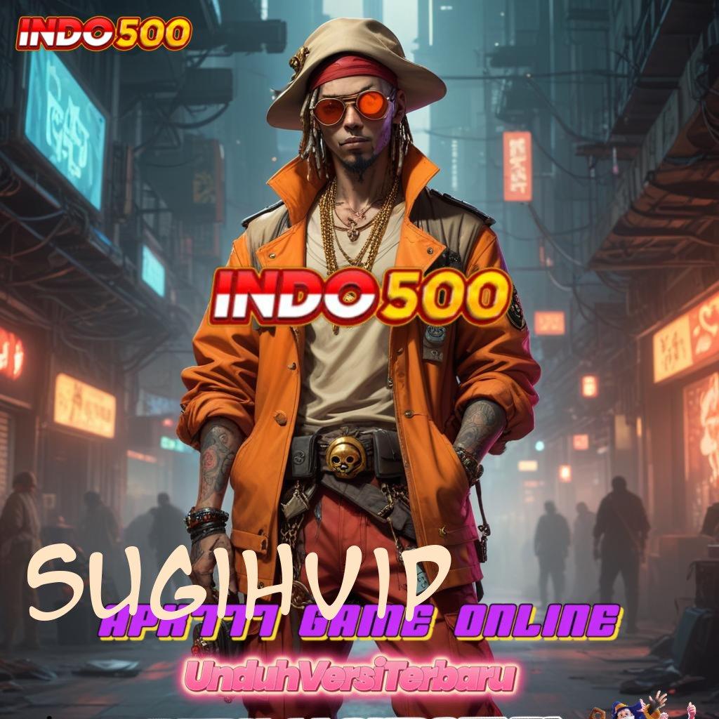 Sugihvip