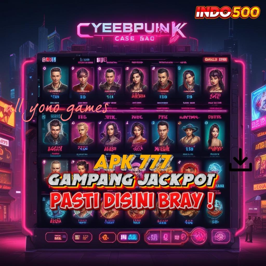 ALL YONO GAMES Kaitkan Sumber Daya Pengantar Digital Lembaga Info