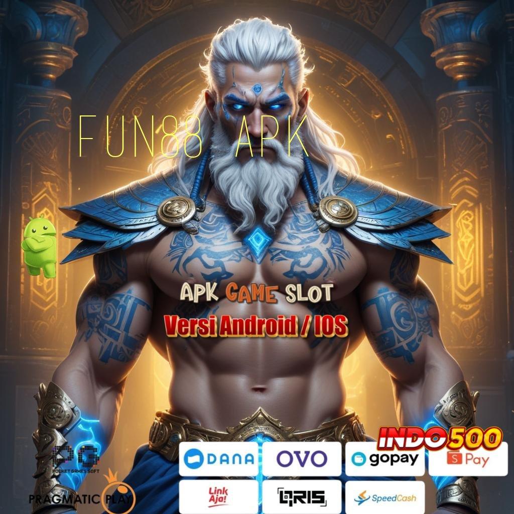 FUN88 APK ✷ Download Aplikasi Terbaru Gratis, Dijamin Anti Menang