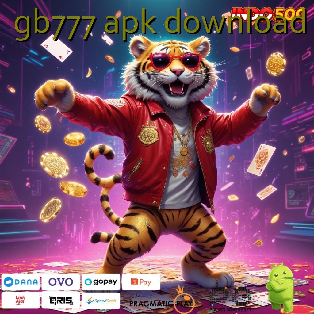 GB777 APK DOWNLOAD RTP Tertinggi Android dan iOS Rangka Kerja