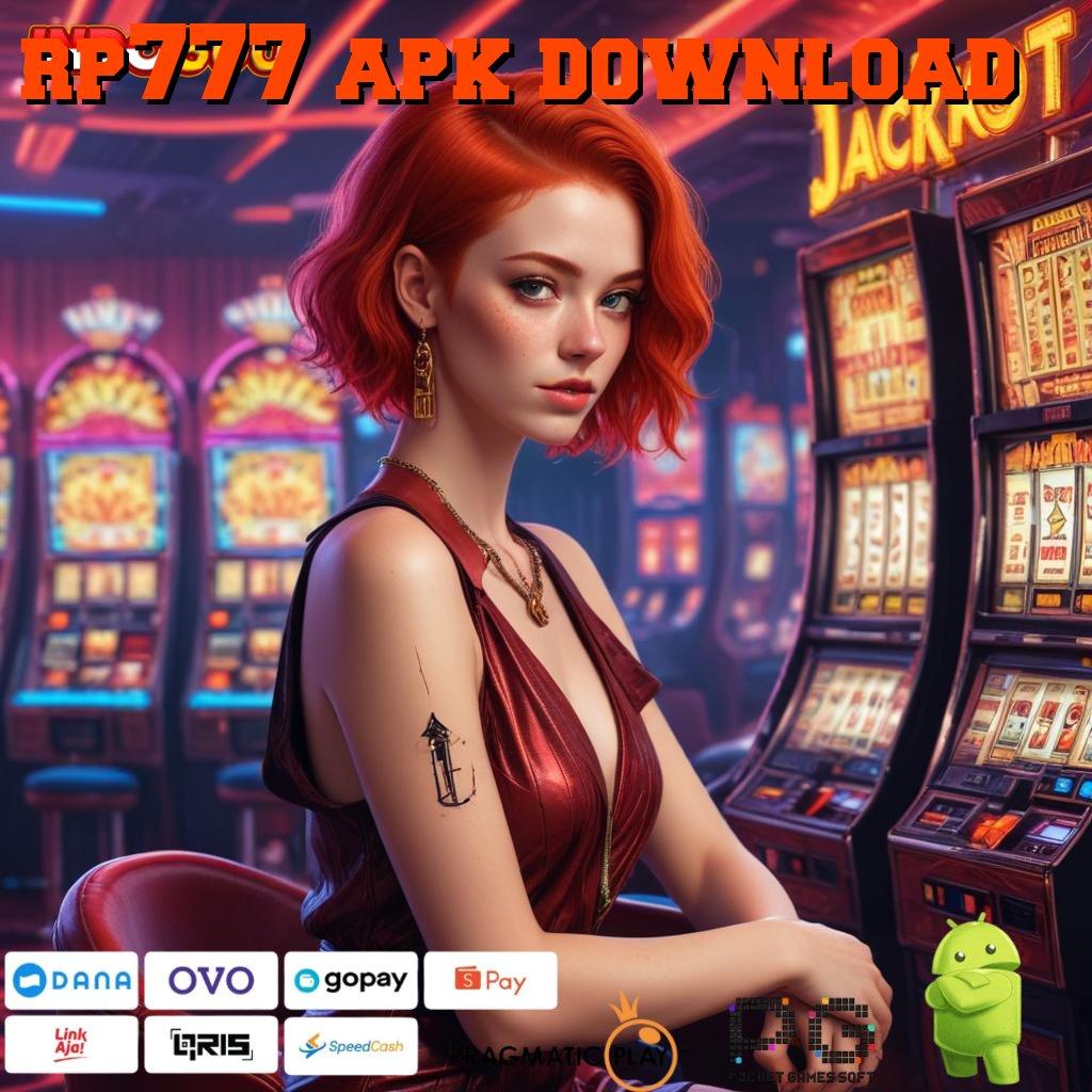 RP777 APK DOWNLOAD Slot Server Belanda dengan RTP Dijamin Gacor