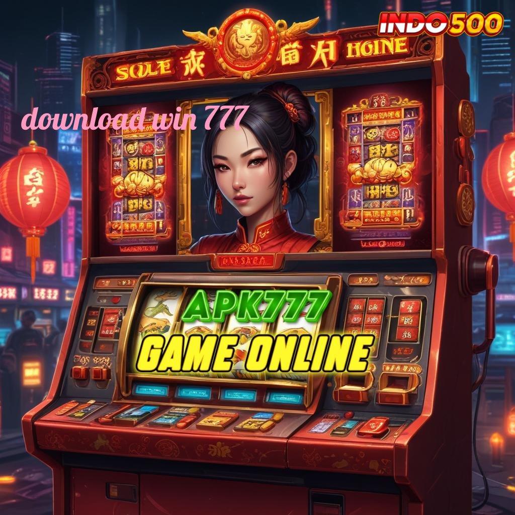 DOWNLOAD WIN 777 🔥 Easy Win Deck Slot Jackpot Cepat