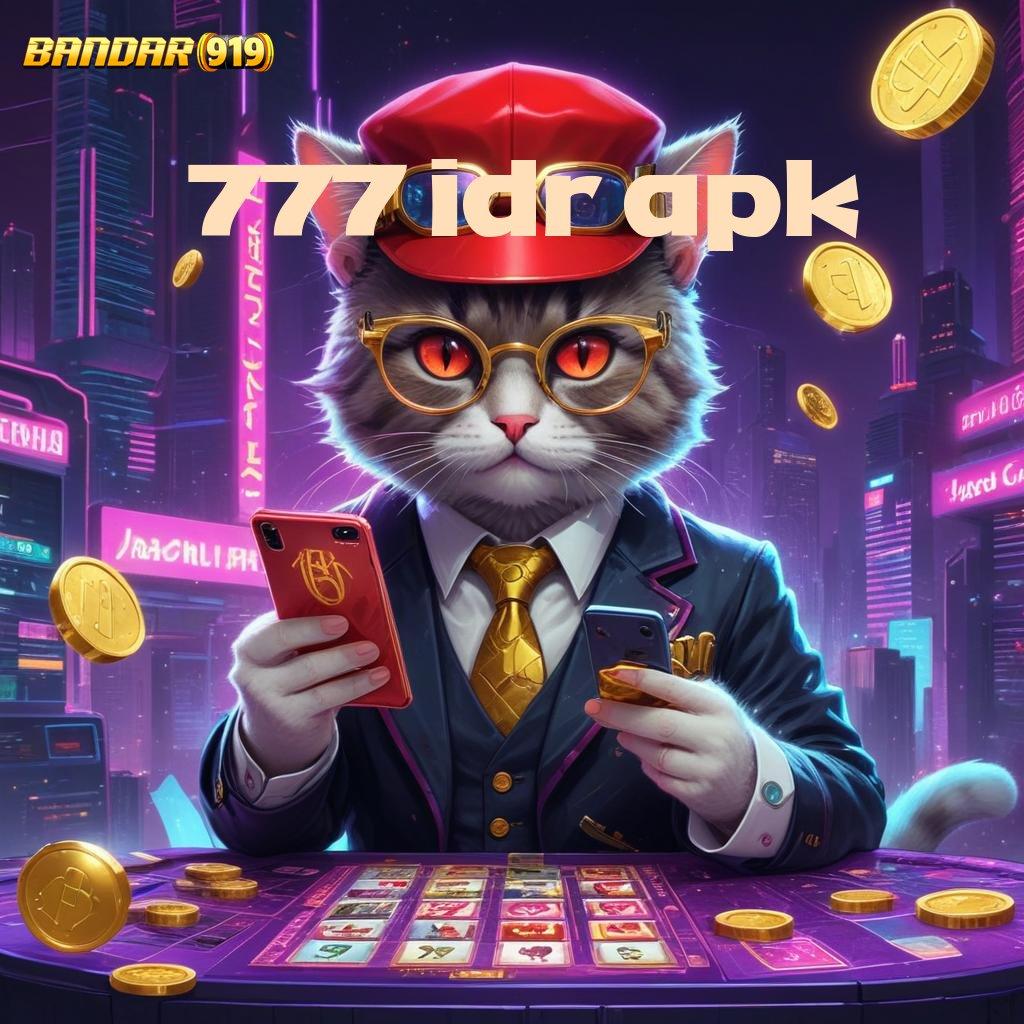 777 IDR APK # Perubahan Signifikan Rezeki Mengalir Tanpa Henti