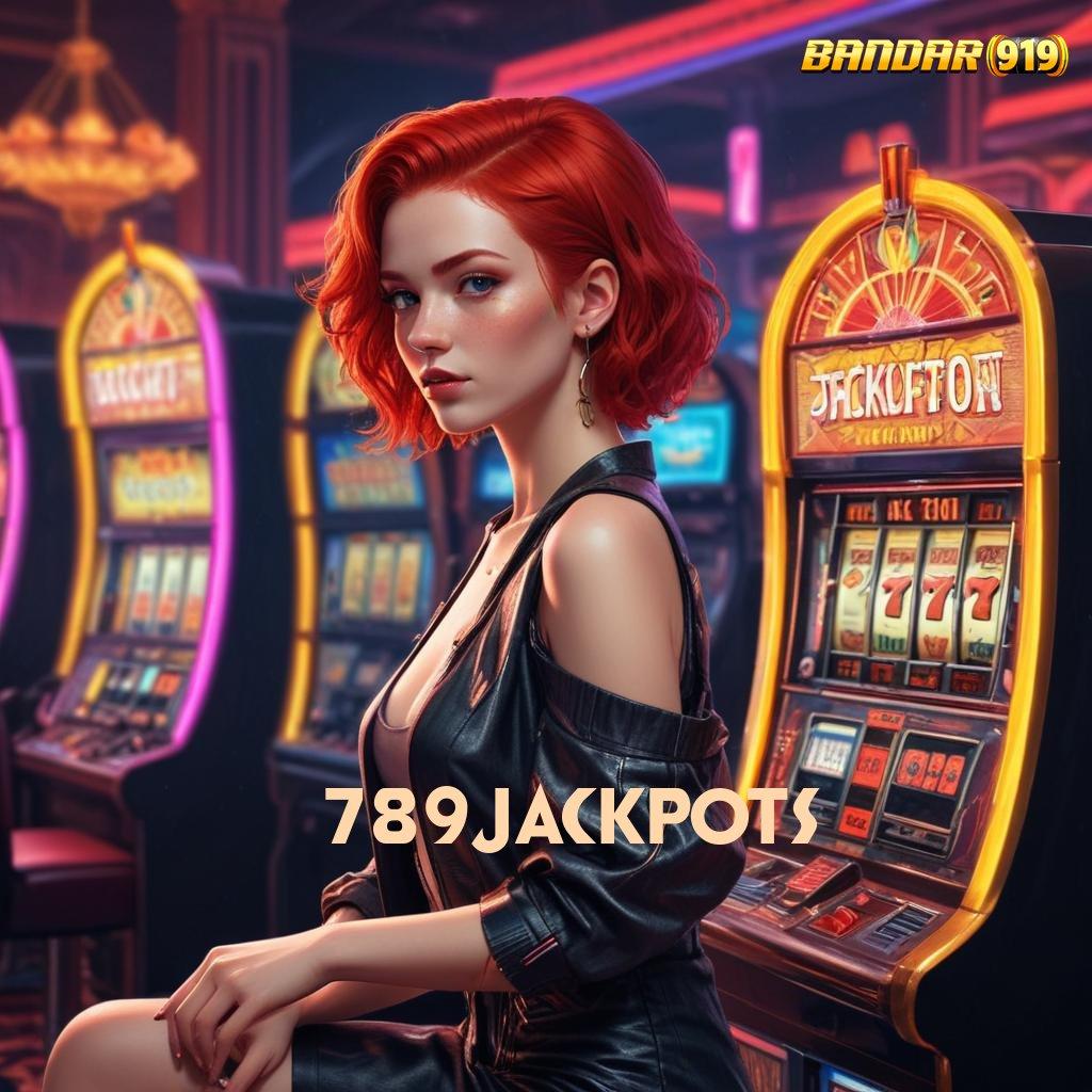 789JACKPOTS ↦ berkat keahlian anda