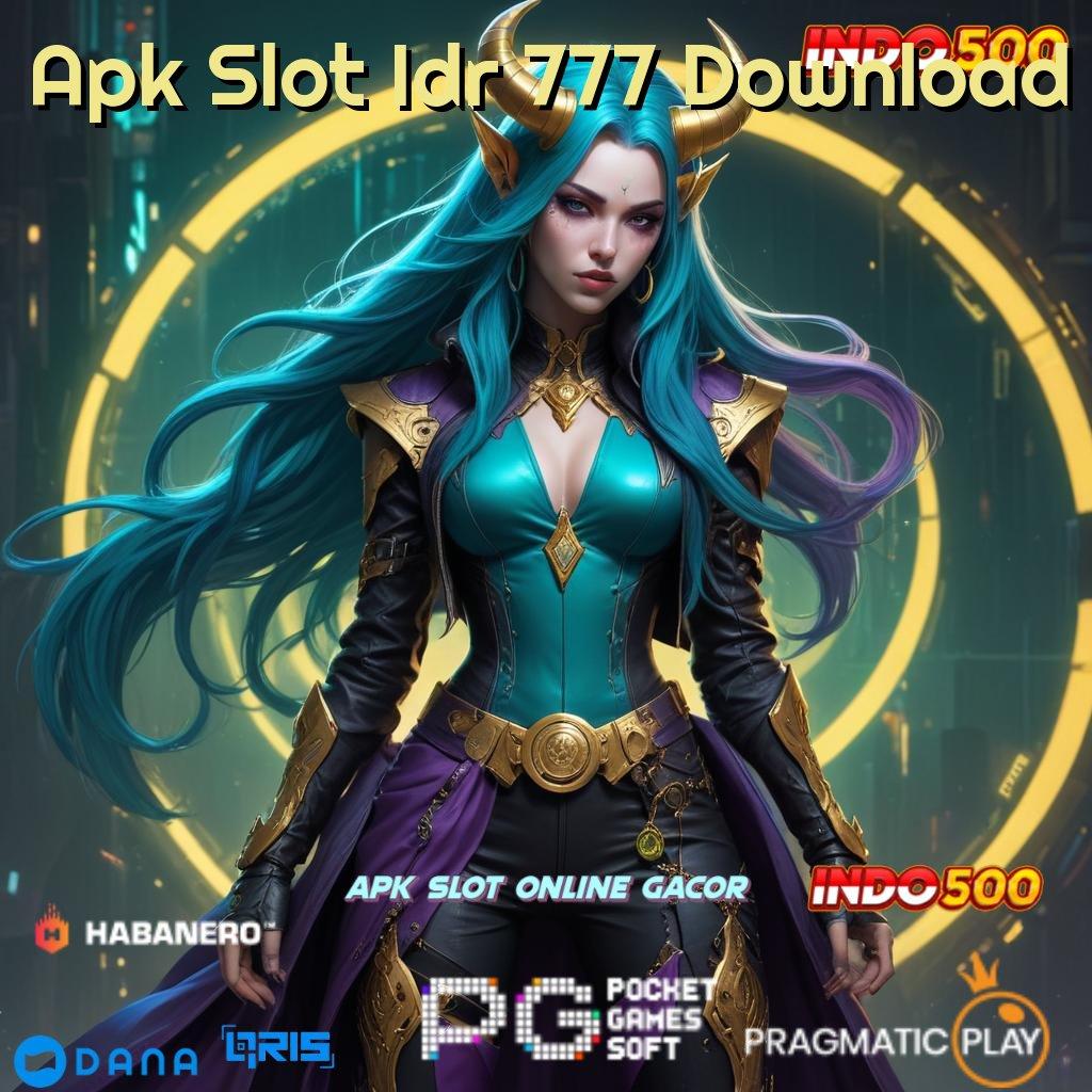 Apk Slot Idr 777 Download