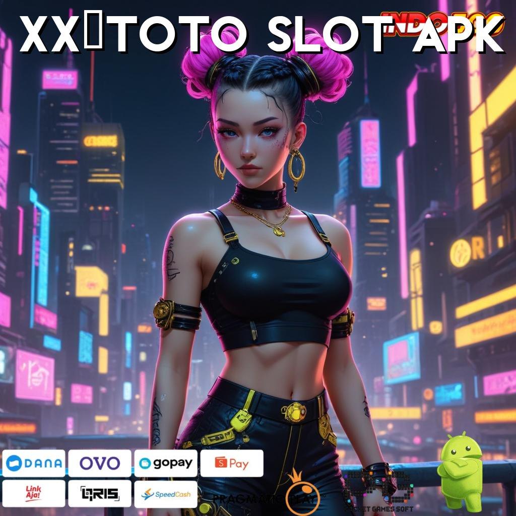 XX1TOTO SLOT APK Kocokan Nasib Versi 2.24.75 Login Download Terbaru 2025