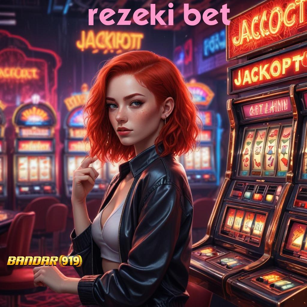 REZEKI BET ➳ Layanan APK Versi Terkini Ruang Digital