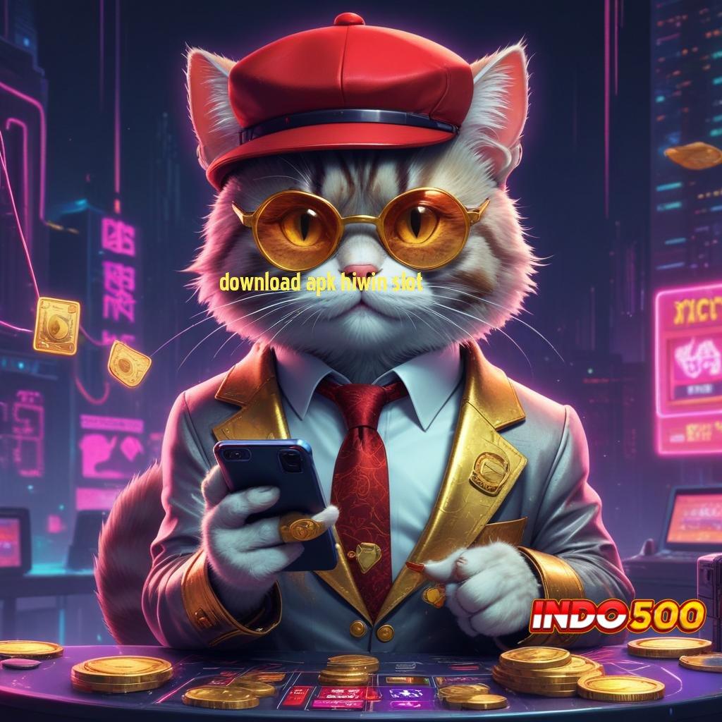 DOWNLOAD APK HIWIN SLOT 💯 Mesin Cerdas Apk Modern Raih Maxwin