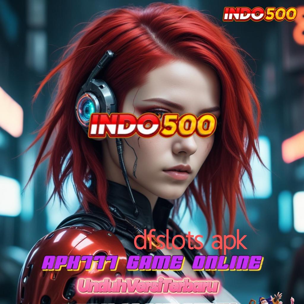 DFSLOTS APK goyang hoki