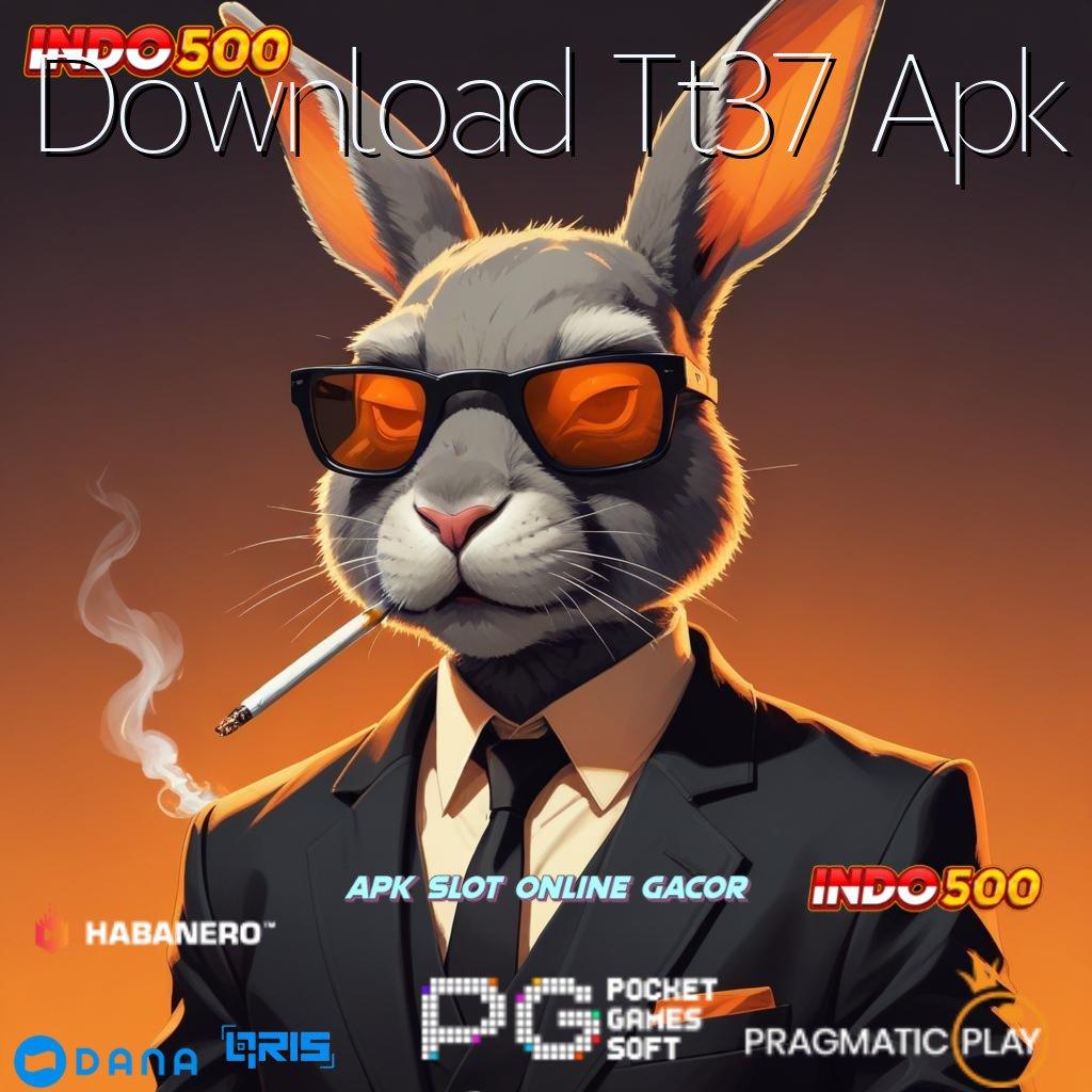 Download Tt37 Apk