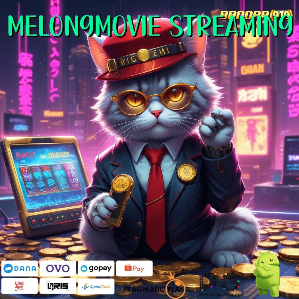 Melongmovie Streaming