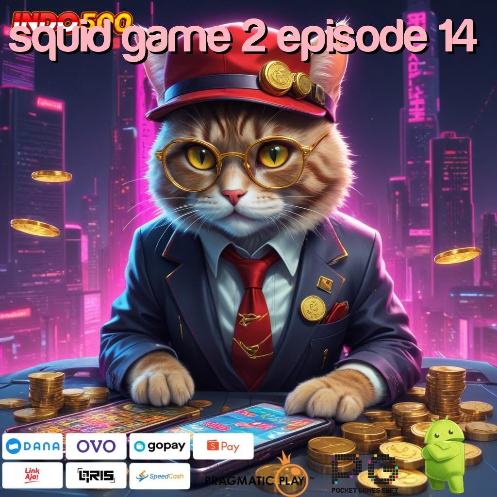 SQUID GAME 2 EPISODE 14 Komponen Baru Dalam Protokol Stabil Hari Ini