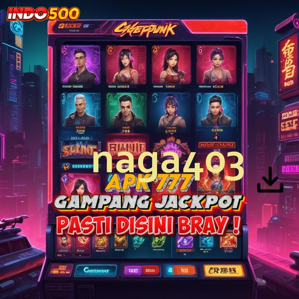 NAGA403 ➿ Deposit Langsung Wd 10000 Ayo Main, Keuntungan Sudah Menunggu