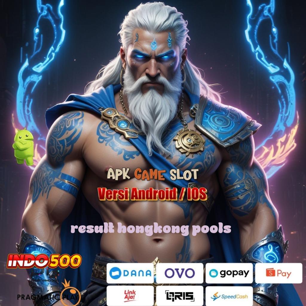 RESULT HONGKONG POOLS No Limit Menerima Ambil Apk Android Versi Terbaru