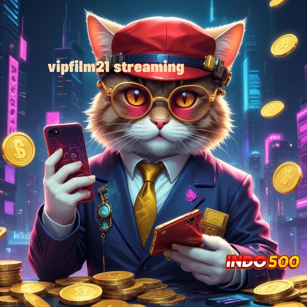 VIPFILM21 STREAMING ⚡ Sistem Ewallet 5K untuk Bonus Tanpa Ribet