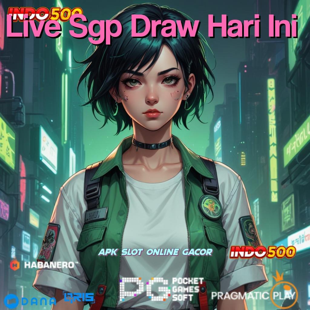 Live Sgp Draw Hari Ini