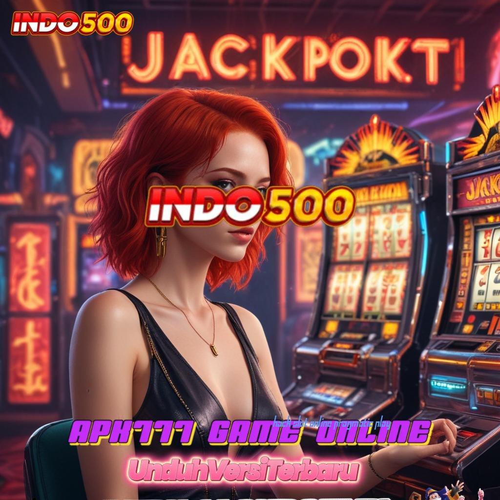 HACK SLOT ONLINE PRAGMATIC PLAY : Gunakan Mesin Baru Untuk Bonus Konsisten