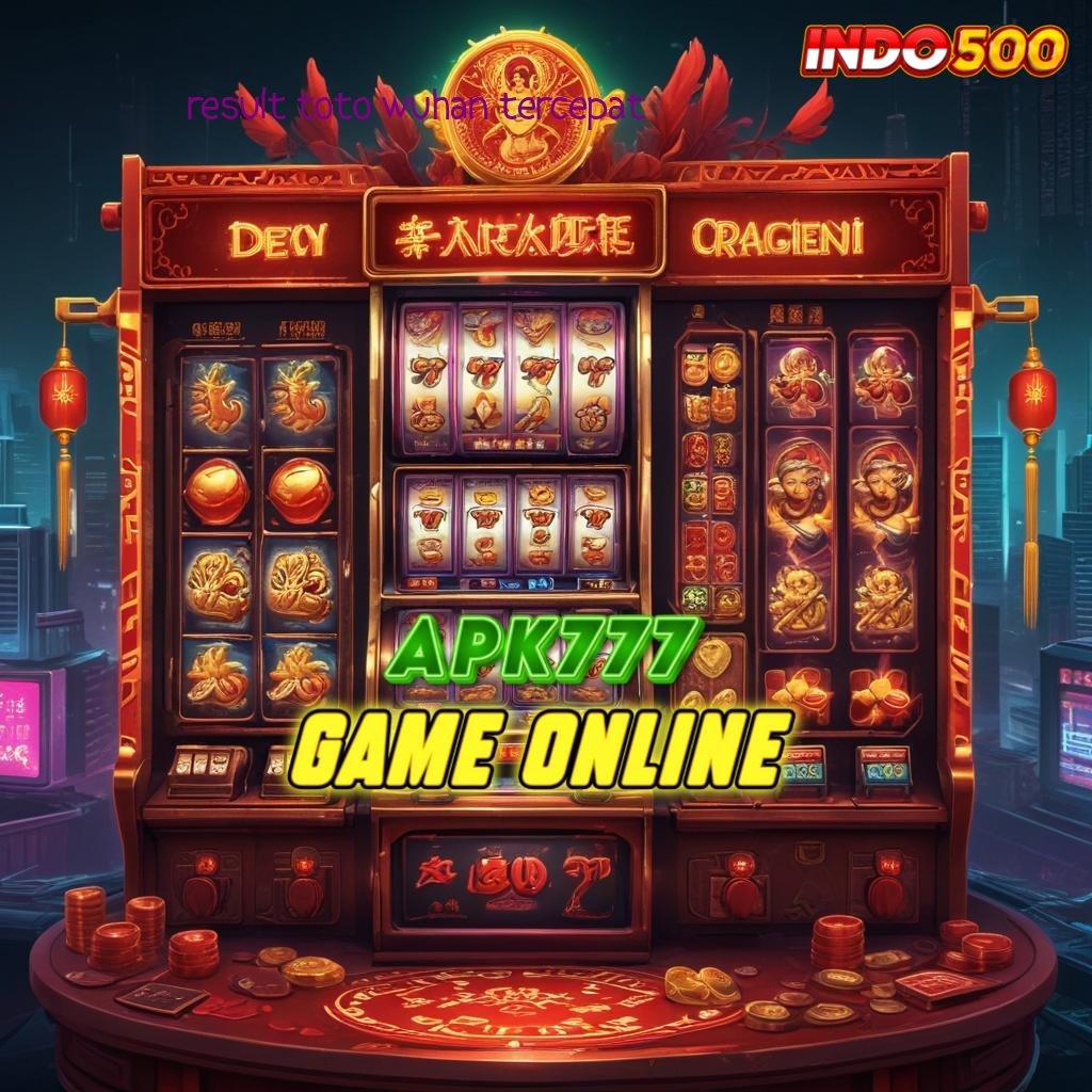 RESULT TOTO WUHAN TERCEPAT ➜ Keuntungan Konsisten di Slot dengan Fasilitas Baru