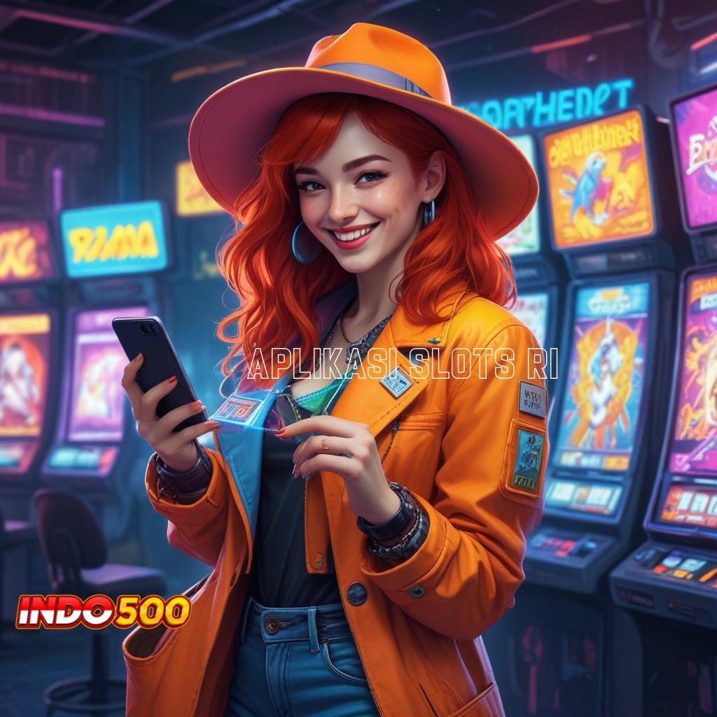 APLIKASI SLOTS RI : game android versi terbaru unduh seketika cepat