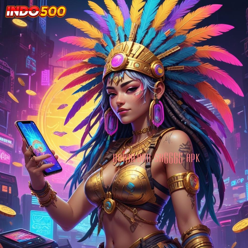 DOWNLOAD SR6666 APK ✷ Depo Bca 25000 Download Slot Gacor Apk 777 Gratis Versi Terbaru