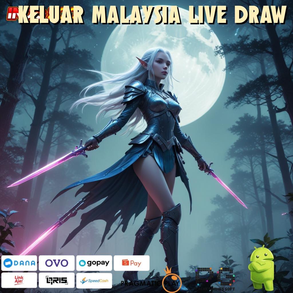 KELUAR MALAYSIA LIVE DRAW slot dengan hadiah luar biasa