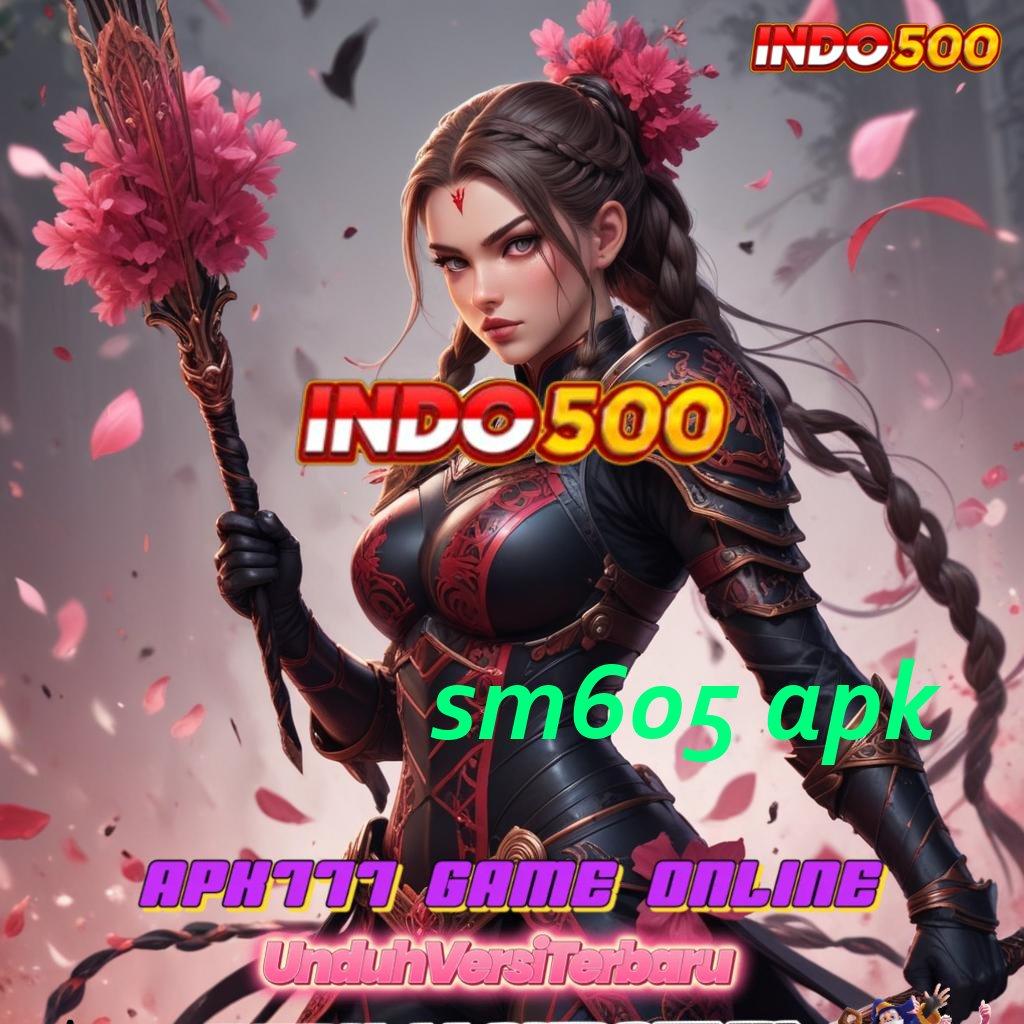 SM605 APK 💫 langsung untung scatter cepat spin rizki dalam jalan maksimal