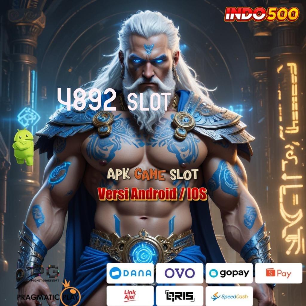 4892 SLOT Penarikan Otomatis Slot Game Android Dengan Uang Tunai