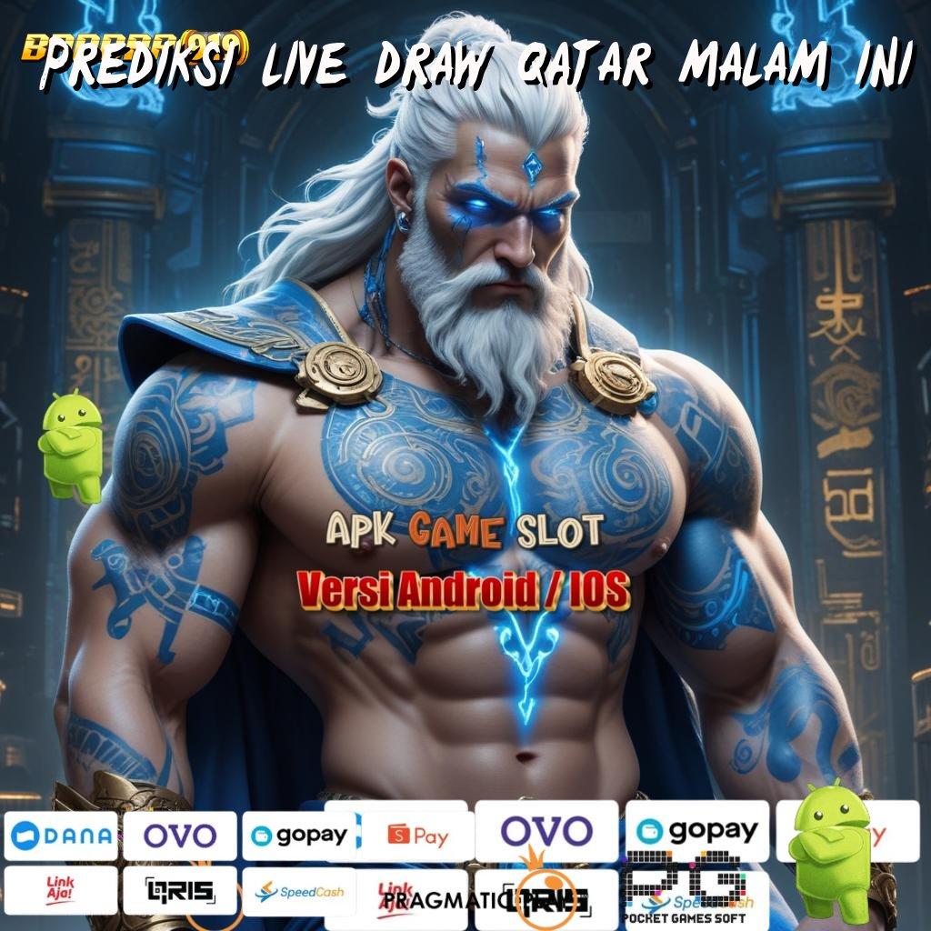 PREDIKSI LIVE DRAW QATAR MALAM INI > Layanan APK (Versi New) Terkini Modul