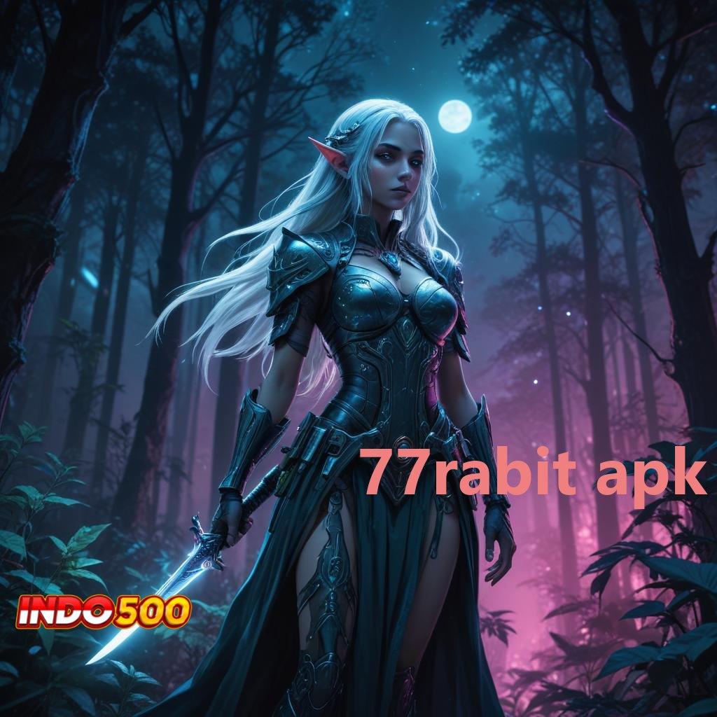 77RABIT APK ⋗ putaran mega win sumber cuan terkini auto viral