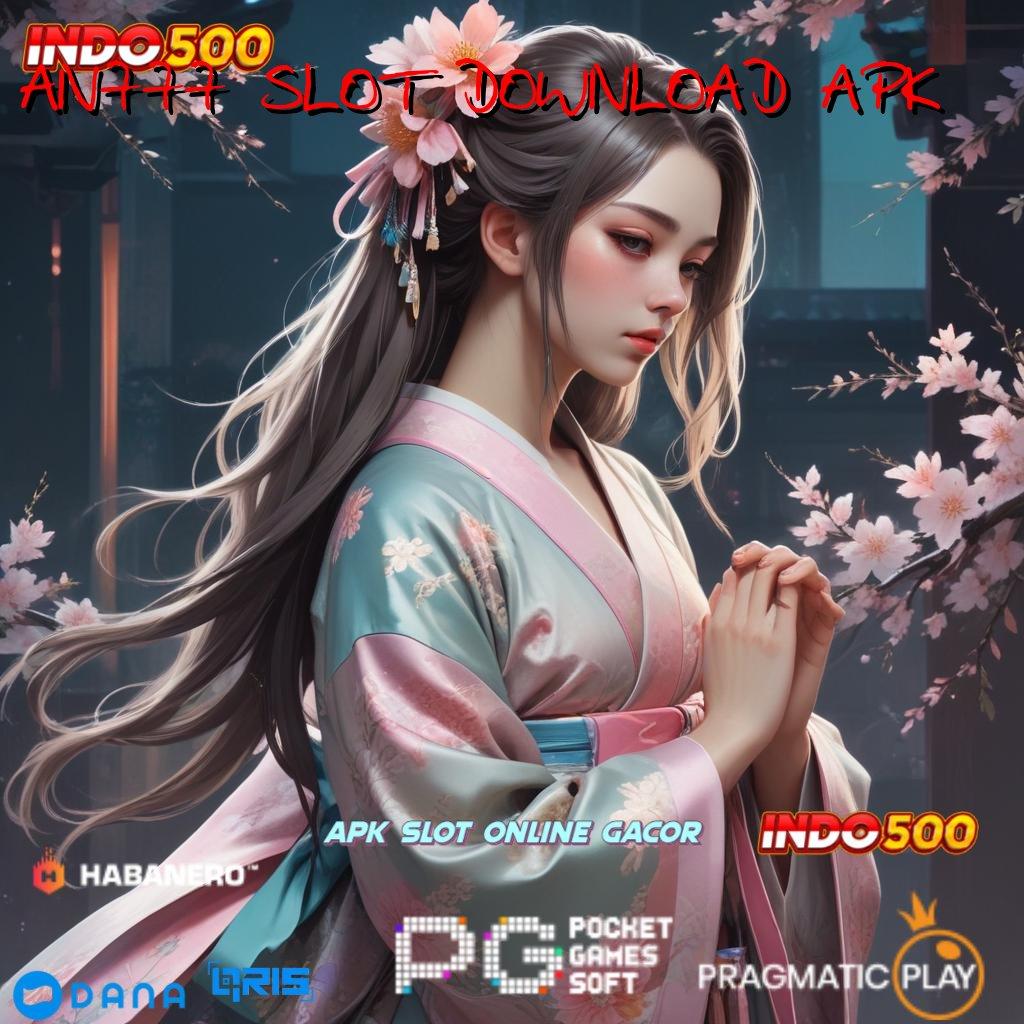 AN777 SLOT DOWNLOAD APK ≫ gaya hoki yang murah meriah