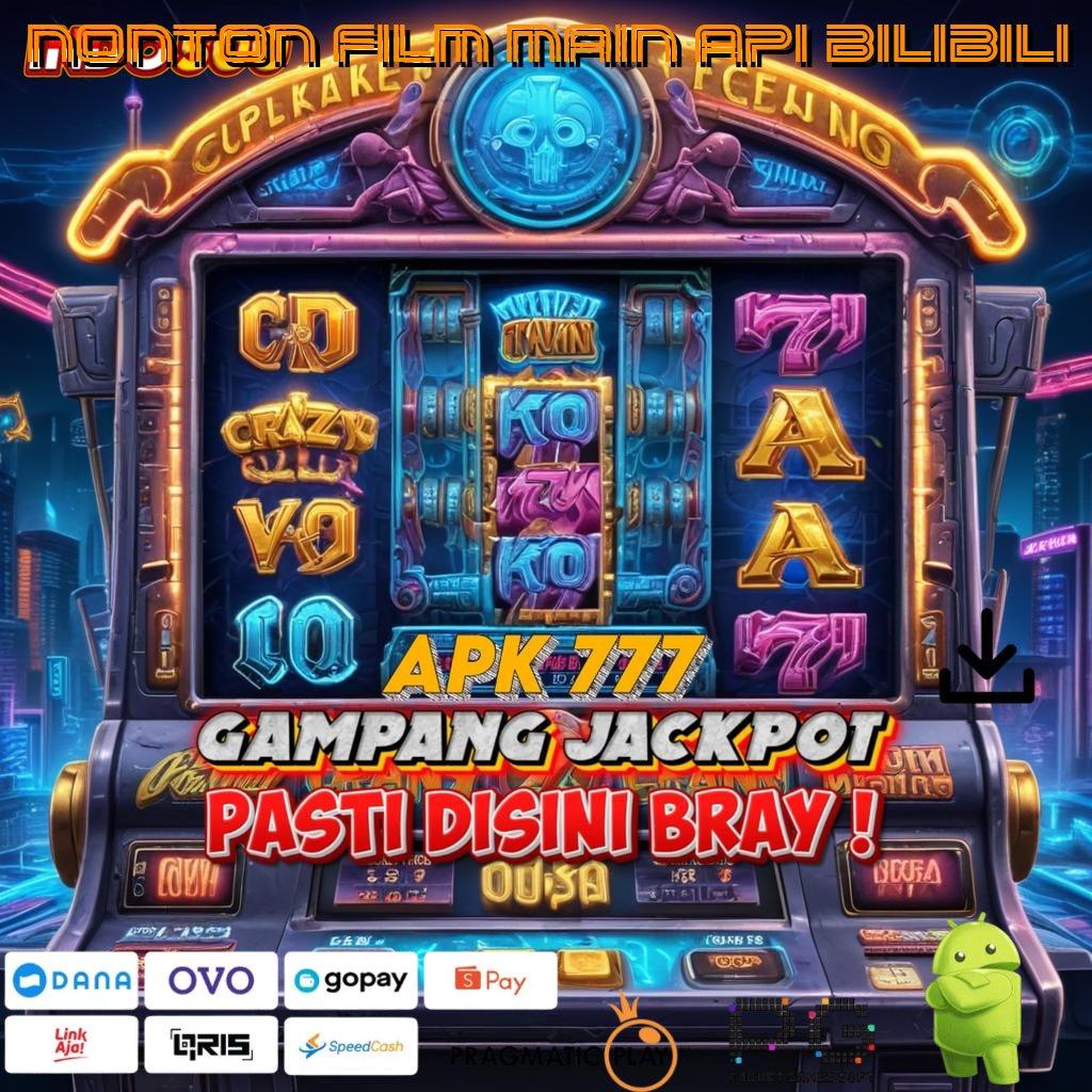 NONTON FILM MAIN API BILIBILI 🚀 rtp naik terus indonesia