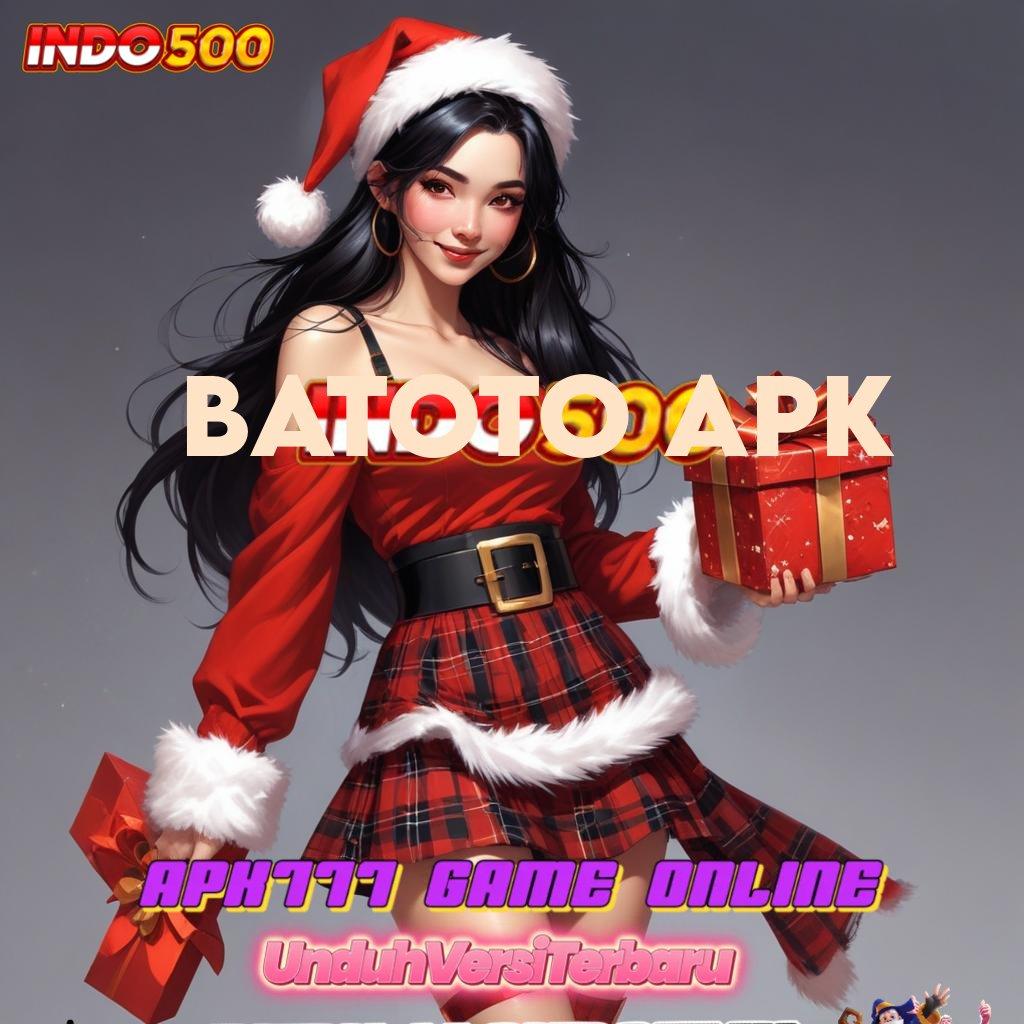 BATOTO APK ➿ Unggul 100% Download Apk Android