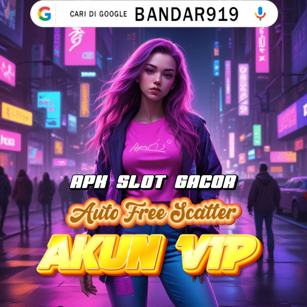 RP999 LINK ALTERNATIF Unduh APK Slot VIP! Spin Jadi Makin Menguntungkan!   